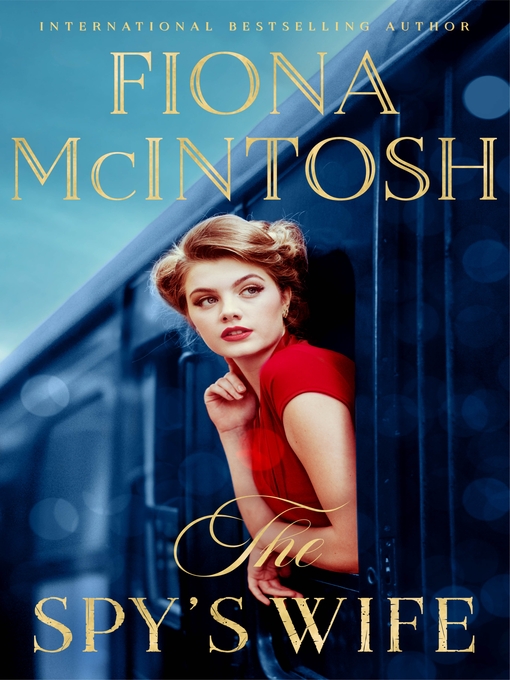Title details for The Spy's Wife by Fiona McIntosh - Available